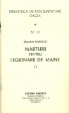 Marturii pentru legionarii de maine II - no.13 Ed.Carpatii 1978- Traian Popescu