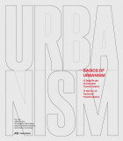 Basics of Urbanism | Aglaee Degros, Anna Bagaric, Sabine Bauer