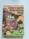 Fiziologia si tehnologia pastrarii produselor horticole - Ioan Burzo - Editura tehnica 1986
