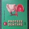 PROTEZE DENTARE - Ion Randasu (Rindasu) - volumul II
