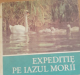 EXPEDITIE PE IAZUL MORII - HELMUTH MASSNY, 1984
