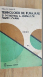 Tehnologii de furajare si intretinere a animalelor pentru carne- Niculina Visinescu