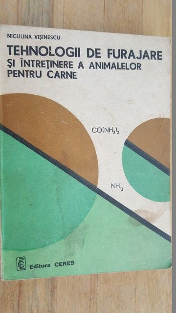 Tehnologii de furajare si intretinere a animalelor pentru carne- Niculina Visinescu