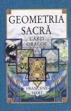 Geometria Sacra - Carti Oracol Francene Hart (154 pag, 2010, Romana, Cartonate)
