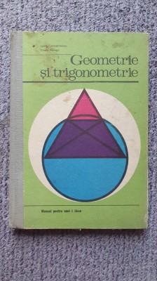 Manual Geometrie si trigonometrie, anul 1 licee, 1975 foto