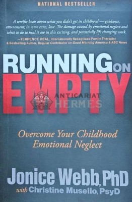 Running on empty. Overcome your childhood emotional neglect - 2014 - Christine Musello (N208) foto