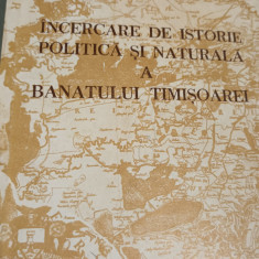 ÎNCERCARE DE ISTORIE POLITICA ȘI NATURALĂ A BANATULUI TIMIȘOAREI F.GRISELINI