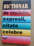 I. Berg - Dictionar de cuvinte, expresii, citate celebre - Editura: Vestala 2005