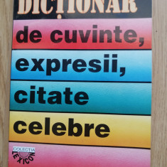 I. Berg - Dictionar de cuvinte, expresii, citate celebre - Editura: Vestala 2005