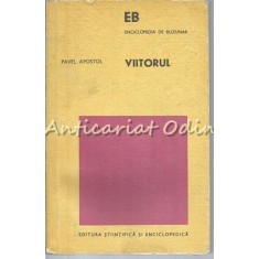 Viitorul - Pavel Apostol