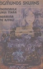 Memoriile unui tinar. Hermina pe asfalt foto