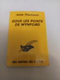 Sous les pontes de Wynford - June Thomson