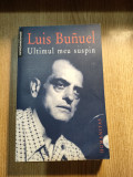 Cumpara ieftin Luis Bunuel - Ultimul meu suspin (Editura Humanitas, 2004)