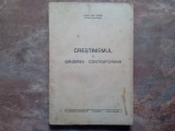 CRESTINISMUL SI GANDIREA CONTEMPORANA de IOAN GH. SAVIN, 1940
