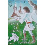 SUFLET DE CRIN. POVESTIRI-MONAHIA PARASCHEVA AVADANEI-222220