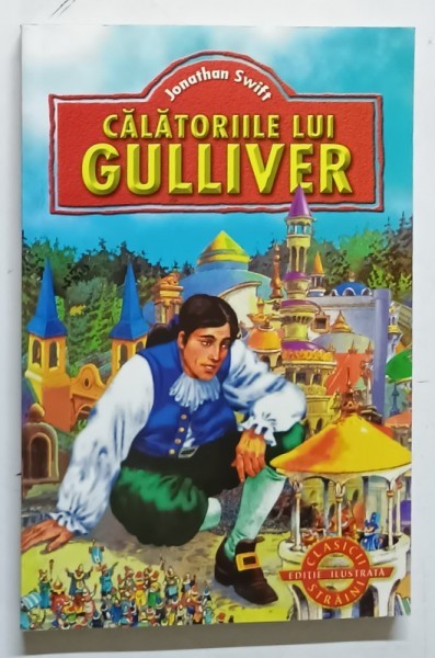 CALATORIILE LUI GULLIVER de JONATHAN SWIFT