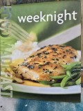 Weeknight - Food Made Faste - Melanie Barnard, Chuck Williams