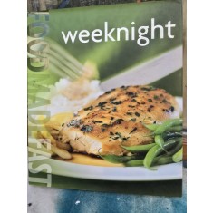 Weeknight - Food Made Faste - Melanie Barnard, Chuck Williams