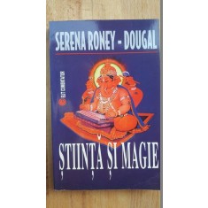 Stiinta si magie- Serena Roney-Dougal