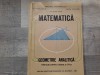 Matematica.Geometrie analitica.Manual pentru cls aXI a- Const.Udriste,Tomuleanu
