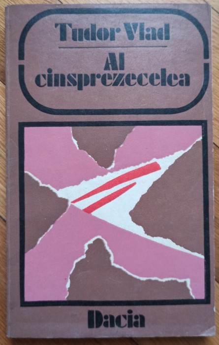 Al cinsprezecelea - Tudor Vlad// dedicatie autor pentru Ion Caramitru