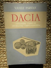 DACIA,CIVILIZATIILE STRAVECHI DIN REGIUNILE CARPATO-DANUBIENE-VASILE PARVAN,BUCURESTI 1958 foto