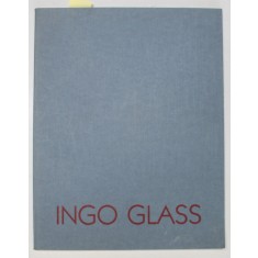 INGO GLASS , ALBUM DE ARTA , TEXT IN LB. GERMANA , 1991