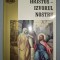 TRAIAN DORZ &ndash; HRISTOS * IZVORUL NOSTRU