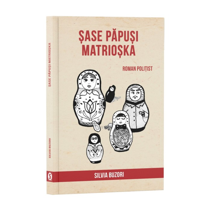 Sase papusi Matrioska - Silvia Buzori