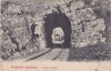 CP Salutari din Anina Tunelul de Fier ND(1908), Circulata, Fotografie