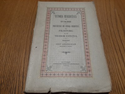 ISTORIA BISERICEASCA de EVAGRIE - Tipografia Cartilor Bisericesti, 1899, 300 p. foto