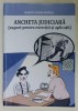ANCHETA JUDICIARA ( SUPORT PENTRU EXERCITII SI APLICATII ) de MARIUS - FLORIN MIHAILA , 2018