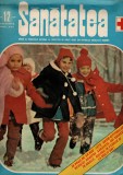 Lot revista &quot;Sanatatea&quot; - 11 si 12 / 1977