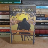 DANI ATKINS - ASTA-I POVESTEA NOASTRA , 2020 *