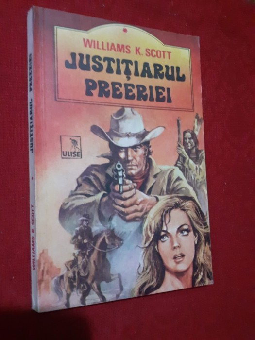 Justiriarul preeriei - Williams K. Scott, 5a