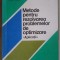 Metode pentru rezolvarea problemelor de optimizare. Aplicatii- Nicolae Bebea