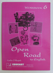 OPEN ROAD TO ENGLISH - WORKBOOK 6 , GRADE 6 by LEILA J. RAJEH , 2000 foto