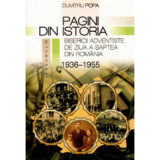 Pagini din istoria Bisericii Adventiste din Romania, volumul 3 - Dumitru Popa