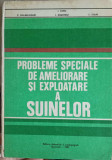PROBLEME SPECIALE DE AMELIORARE SI EXPLOATARE A SUINELOR-I. DINU, P. HALMAGEAN, I. DIMITRIU, T. STAN