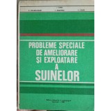 PROBLEME SPECIALE DE AMELIORARE SI EXPLOATARE A SUINELOR-I. DINU, P. HALMAGEAN, I. DIMITRIU, T. STAN-247830