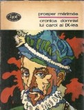 Cronica Domniei lui Carol al IX-lea Prosper Merimee Editura Minerva Biblioteca pentru Toti 1978