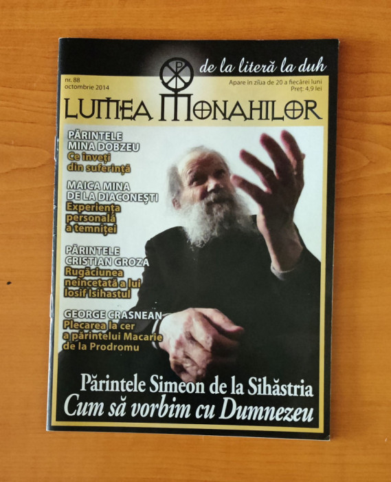 Lumea monahilor (Nr. 88 - octombrie 2014) - Părintele Simeon de la Sihăstria