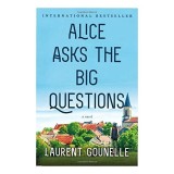 Alice Asks the Big Questions
