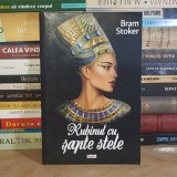BRAM STOKER - RUBINUL CU SAPTE STELE ( ROMAN ) , 2020 *