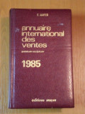 ANNUAIRE INTERNATIONAL DES VENTES 1985 de E. MAYER