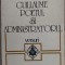 VIRGIL MAZILESCU - GUILLAUME POETUL SI ADMINISTRATORUL (VERSURI, princeps 1983)