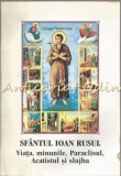 Cumpara ieftin Sfantul Ioan Rusul - Evloghie Munteanu, Cristina Bacanu - Marturii Contemporane - Editura Manastirii Crasna - Carte Religioasa