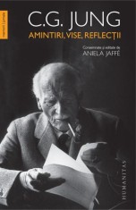 Amintiri, vise, reflectii ? C. G. Jung foto