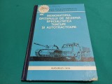 MEMORATORUL OFIȚERULUI DE REZERVĂ SPECIALITATEA TANCURI ȘI AUTOTRACTOARE * 47A