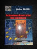 STELIAN GOMBOS - VORBIREA DESPRE BISERICA SI STAT, INTRE CURS SI DISCURS...